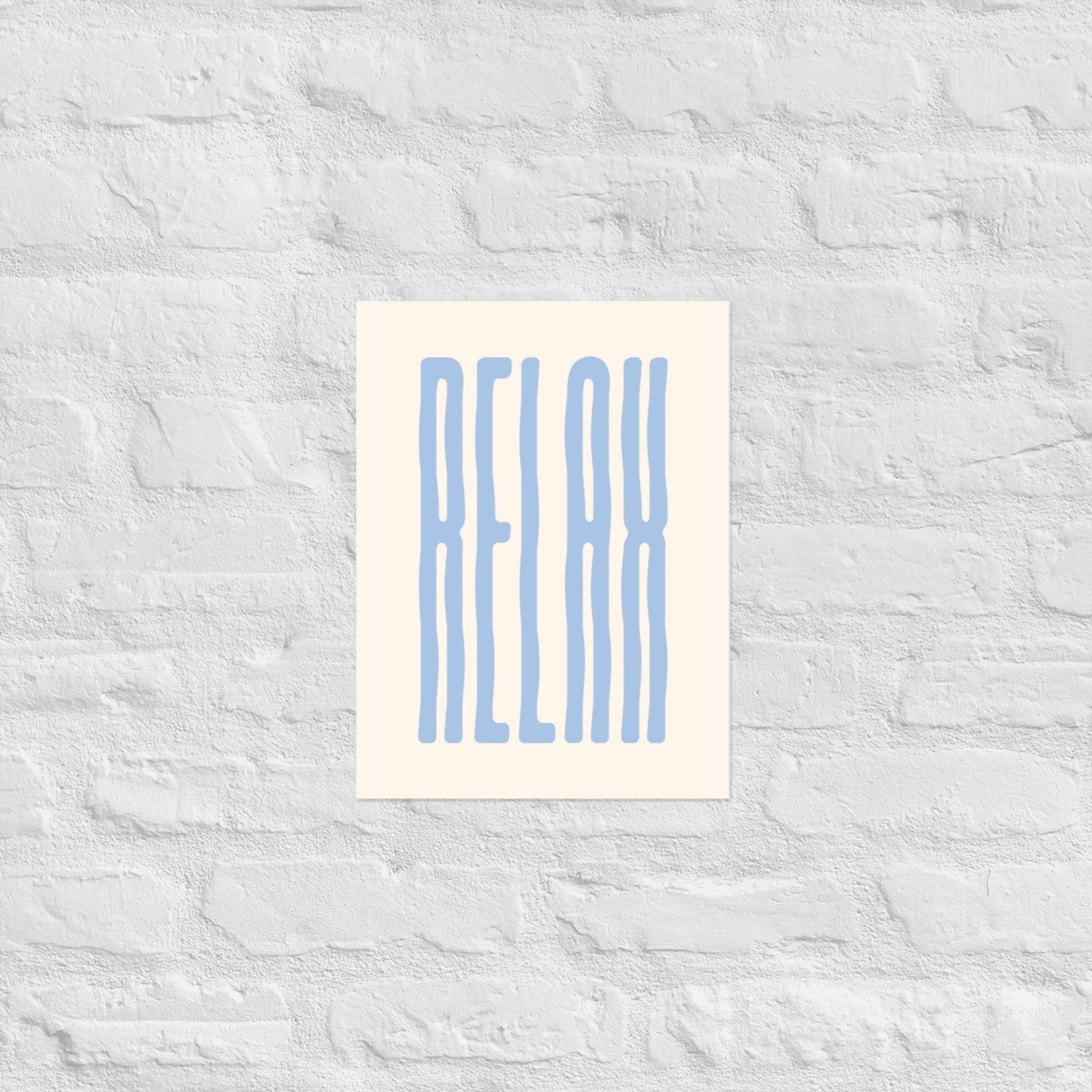 Relax – Minimalist Blue Typography Poster - Ever Lasting
