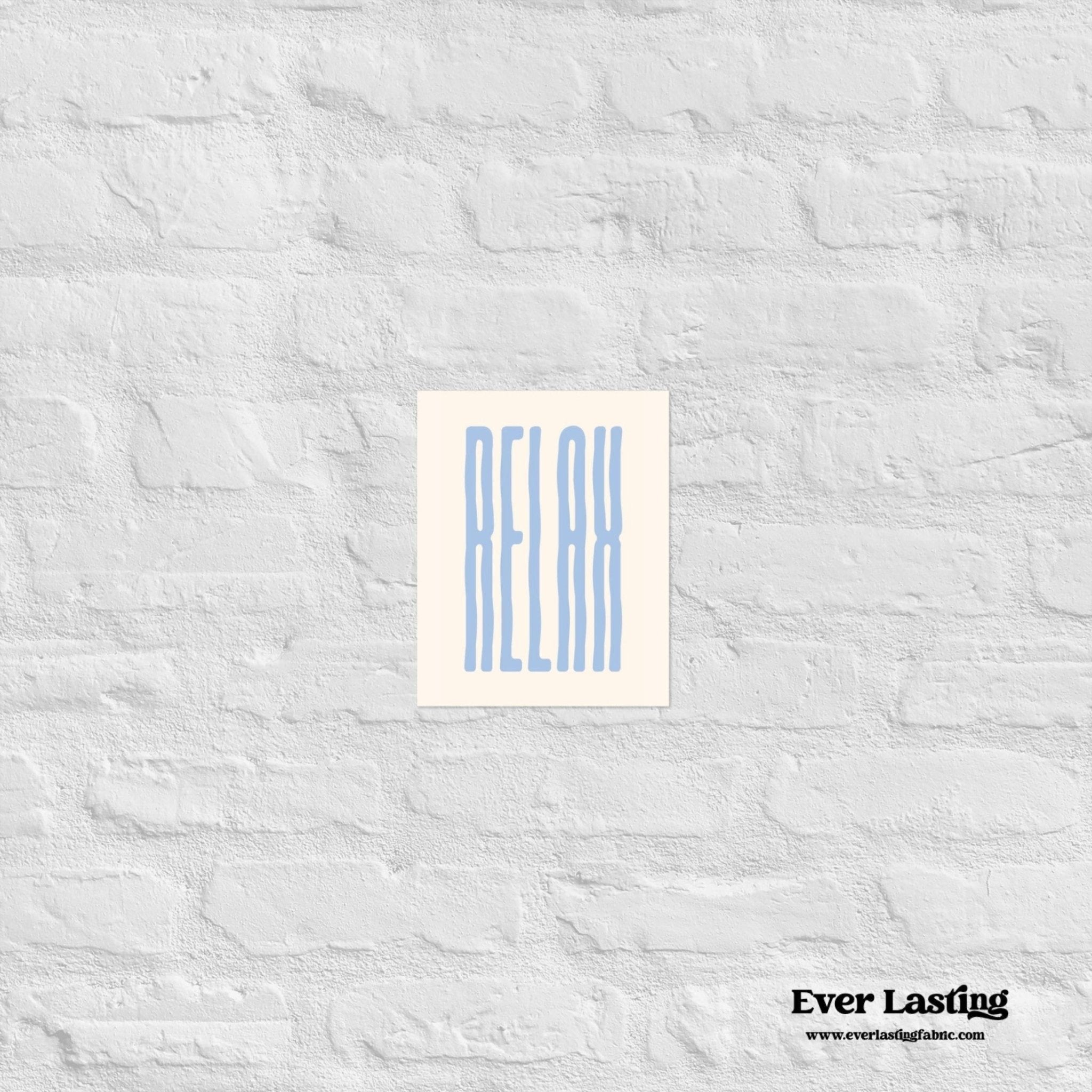 Relax – Minimalist Blue Typography Poster - Ever Lasting